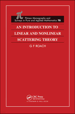 Introduction to Linear and Nonlinear Scattering Theory