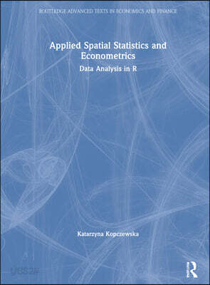 Applied Spatial Statistics and Econometrics