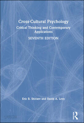 Cross-Cultural Psychology 第7版 Cross-Cultural Psychology: Critical Thinking and Contemporary