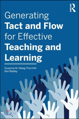 Generating Tact and Flow for Effective Teaching and Learning