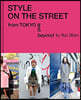 Style on the Street: From Tokyo and Beyond