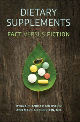 Dietary Supplements: Fact versus Fiction