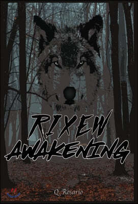 Rixew Awakening