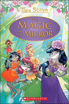 The Magic of the Mirror (Thea Stilton: Special Edition #9)