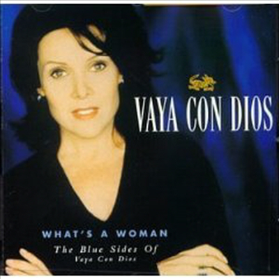 Vaya Con Dios - What's A Woman - The Blue Side Of Vaya Con Dios (CD)
