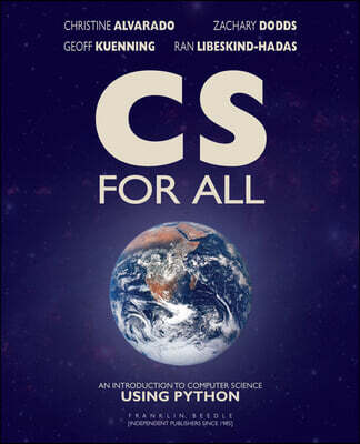 CS for All: An Introduction to Computer Science Using Python