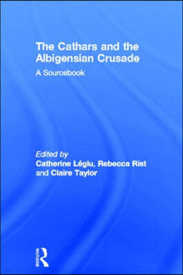 Cathars and the Albigensian Crusade