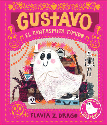 Gustavo, El Fantasmita Timido (Spanish Edition)