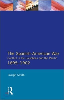 Spanish-American War 1895-1902