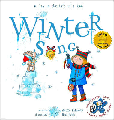 Winter Song: A Day In The Life Of A Kid - A perfect children's story book collection. Look and Listen outside your window, mindfull