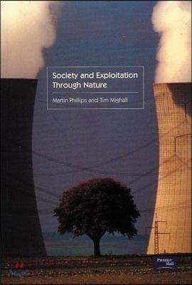 Society and Exploitation Through Nature