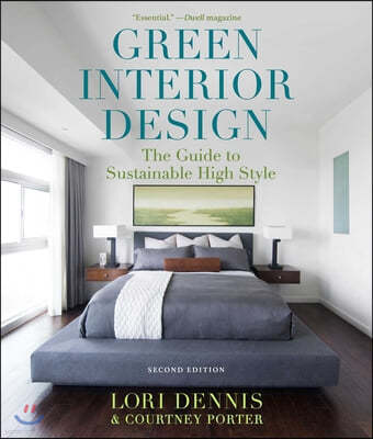 Green Interior Design: The Guide to Sustainable High Style