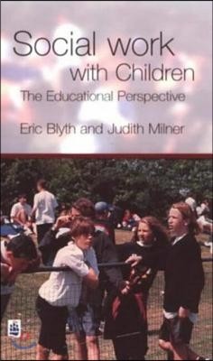 Social Work with Children: The Educational Perspective