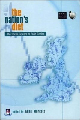 The Nation's Diet: The Social Science of Food Choice