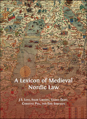 A Lexicon of Medieval Nordic Law