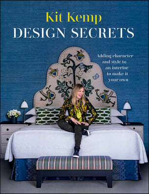 Design Secrets: How to Design Any Space and Make It Your Own