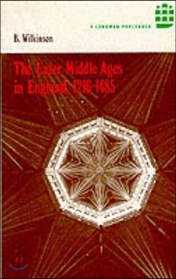 Later Middle Ages in England 1216 - 1485