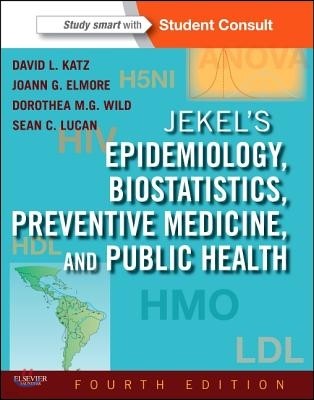 Jekel's Epidemiology, Biostatistics, Preventive Medicine, and Public Health