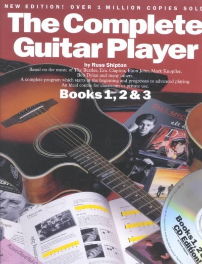 The Complete Guitar Player Books 1, 2 & 3: Omnibus Edition