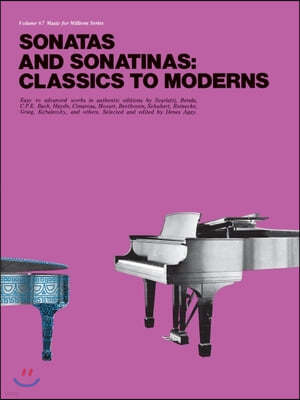 Sonatas and Sonatinas: Classics to Moderns: Music for Millions Series