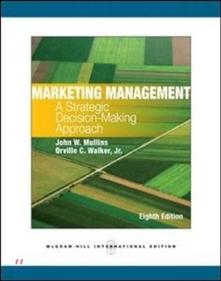 Marketing Management: A Strategic Decision-Making Approach