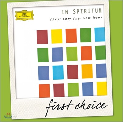 Olivier Latry 프랑크 : 오르간 작품집 - 올리비에 라트리 (Franck: In spiritum)