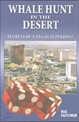 Whale Hunt in the Desert: Secrets of a Vegas Superhost