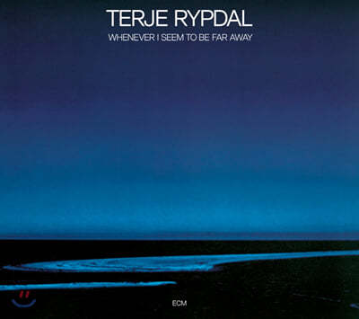 Terje Rypdal (테르예 립달) - 3집 Whenever I Seem To Be Far Away 