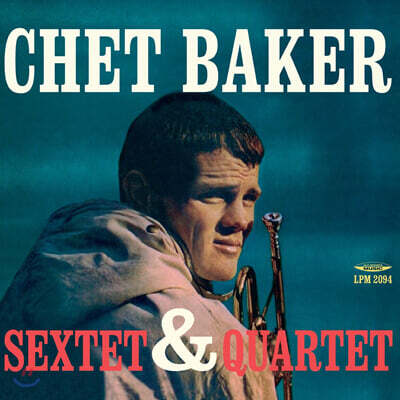Chet Baker — Sextet & Quartet 앨범 커버