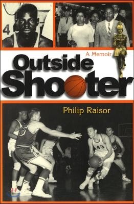 Outside Shooter, 1: A Memoir