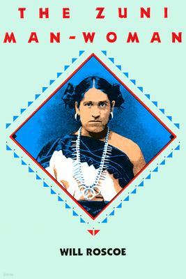 The Zuni Man-Woman