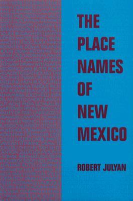 The Place Names of New Mexico