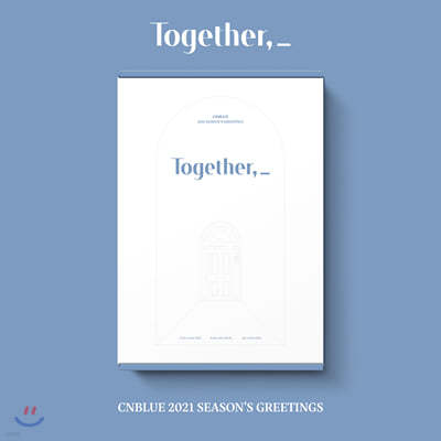  (CNBLUE) 2021  ׸ [TOGETHER]