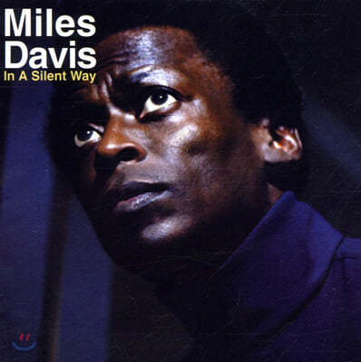 Miles Davis — In A Silent Way 앨범 커버