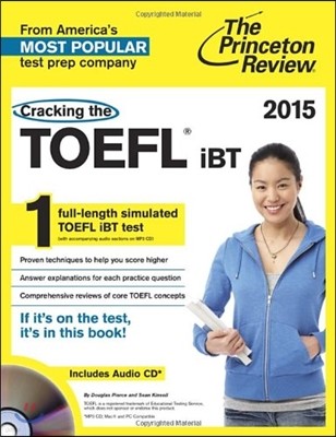 Cracking the TOEFL IBT with Audio CD, 2015 Edition