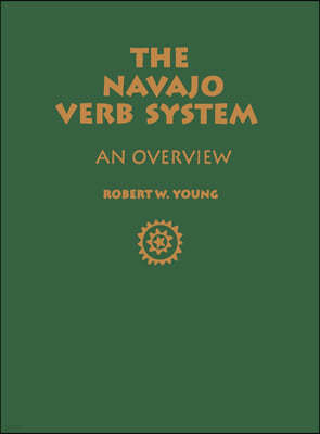 Navajo Verb System: An Overview