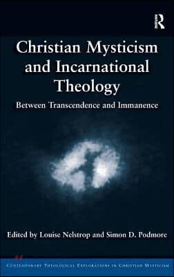 Christian Mysticism and Incarnational Theology