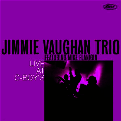 Jimmie Vaughan Trio — Live At C-Boy's 앨범 커버