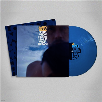 Andy Bell — View From Halfway Down 앨범 커버