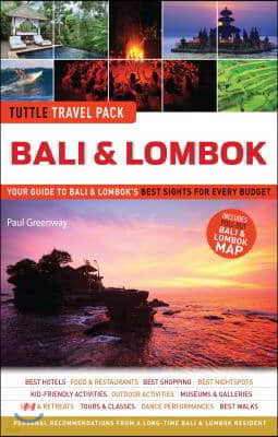 Bali & Lombok Tuttle Travel Pack: Your Guide to Bali & Lombok's Best Sights for Every Budget