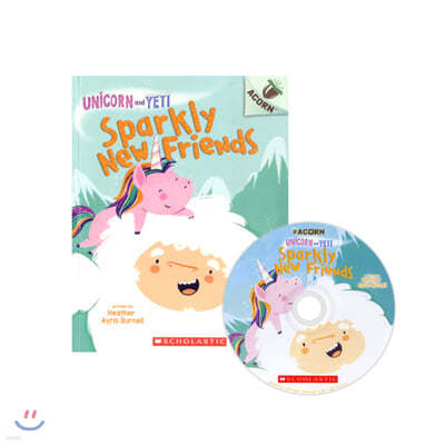Unicorn And Yeti #1: Sparkly New Friends (CD & StoryPlus)