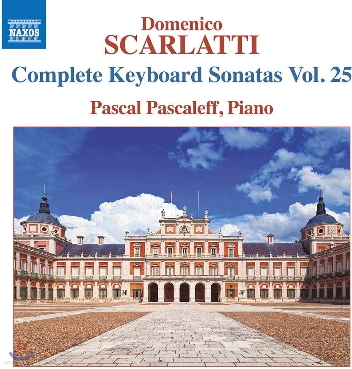 Pascal Pascaleff 도메니코 스카를라티: 건반 작품 전곡 25집 (Domenico Scarlatti: Complete Keyboard Sonatas Vol. 25) 