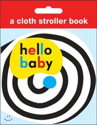 Hello Baby: Cloth Stroller Book