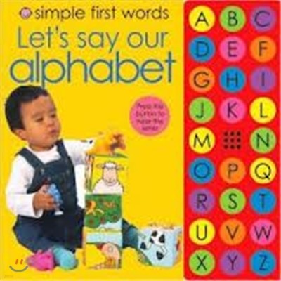 Let's Say Our Alphabet (Simple First Words)
