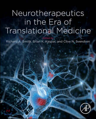 Academic Press Neurotherapeutics in the Era of Translational Medicine