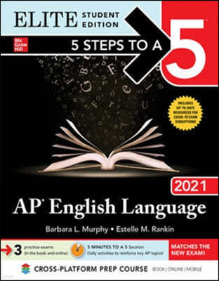 5 Steps to a 5: AP English Language 2021 Elite Student Edition