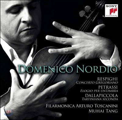 Domenico Nordio Ǳ / Ʈ / ޶ݶ: ̿ø ְ (Respighi / Petrassi / Dallapiccola: Works for Violin and Orchestra) 