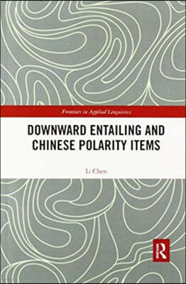 Downward Entailing and Chinese Polarity Items