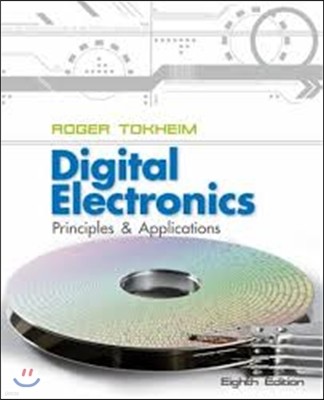 Digital Electronics: Principles and Applications