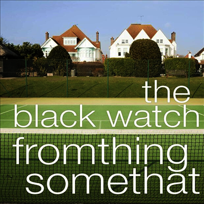 Black Watch — Fromthing Somethat 앨범 커버